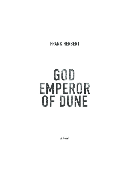God is the emperor of Dune. Book 4