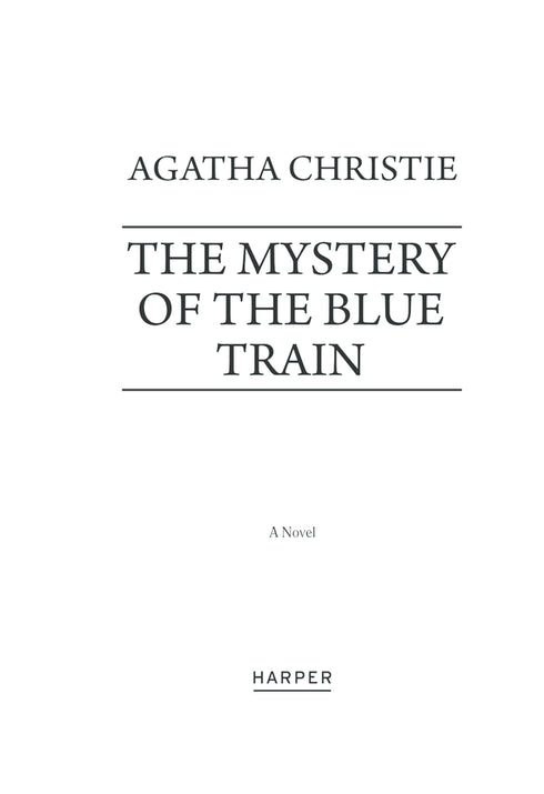 The Mystery of the Blue Train. The Legendary Poirot